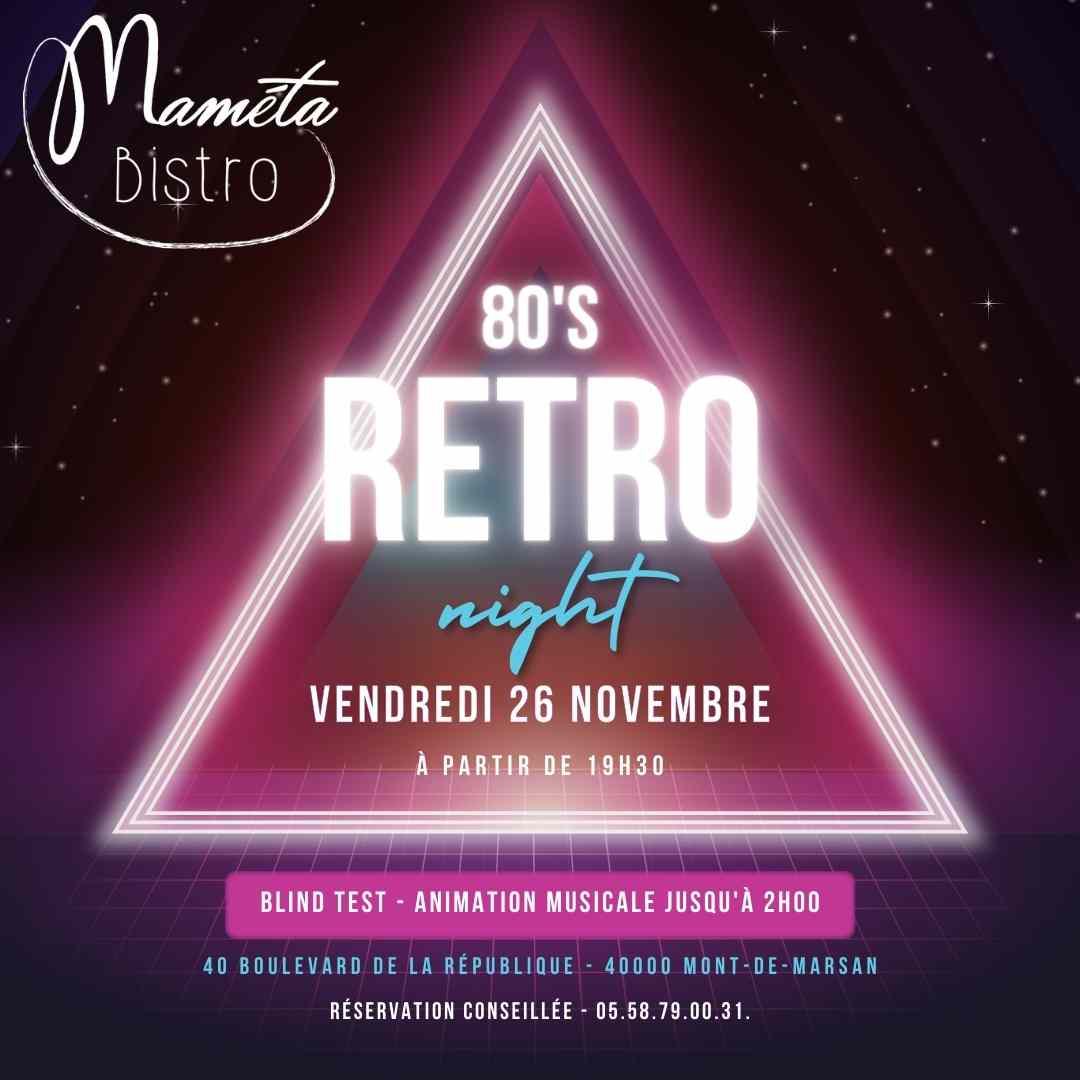 Soirée année 80 vendredi 26 novembre 2021 - Mameta Bistro : Mameta Bistro